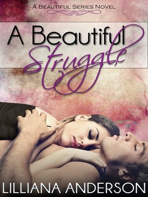 cover image of A Beautiful Struggle (A Beautiful Series Novel--book 1)